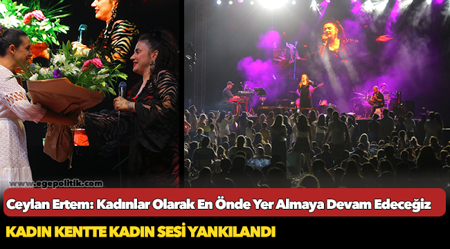 Ceylan Ertem: Kadınlar Olarak En Önde Yer Almaya Devam Edeceğiz