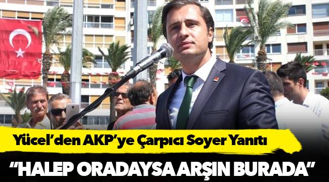  “Halep Oradaysa Arşın Burada”