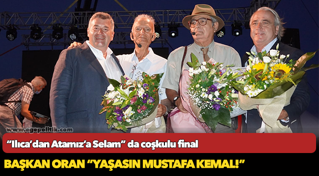 “Ilıca’dan Atamız’a Selam” da coşkulu final