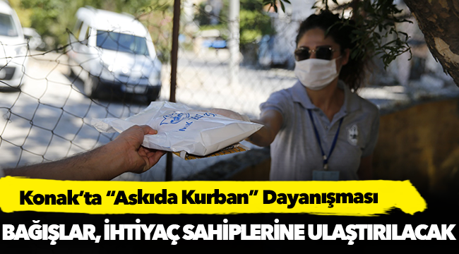 Konak’ta “Askıda Kurban” Dayanışması