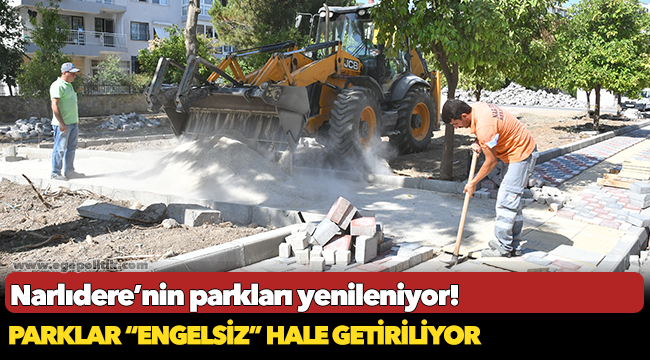 Narlıdere’nin parkları yenileniyor!