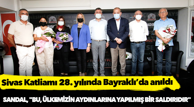 Sivas Katliamı 28. yılında Bayraklı’da anıldı