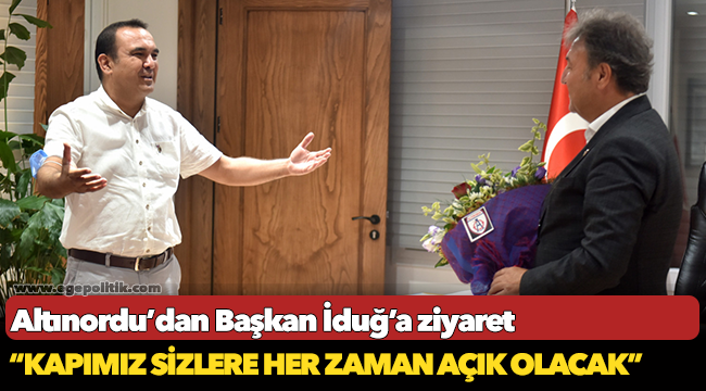 Altınordu’dan Başkan İduğ’a ziyaret