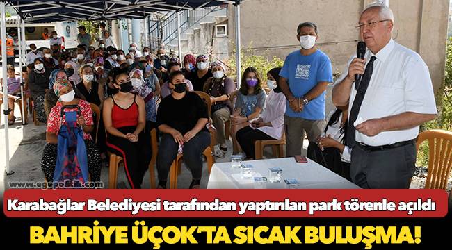 Bahriye Üçok’ta sıcak buluşma!