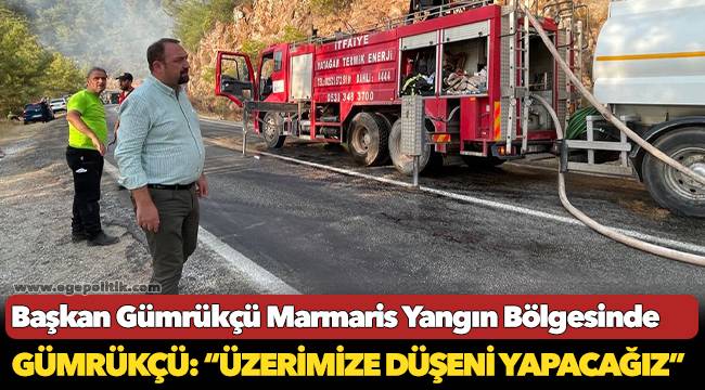 Başkan Utku Gümrükçü’den Marmaris’e Destek Ziyareti