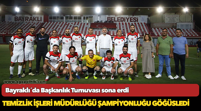 Bayraklı´da Başkanlık Turnuvası sona erdi
