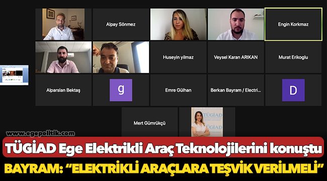 Bayram: “Elektrikli araçlara teşvik verilmeli”