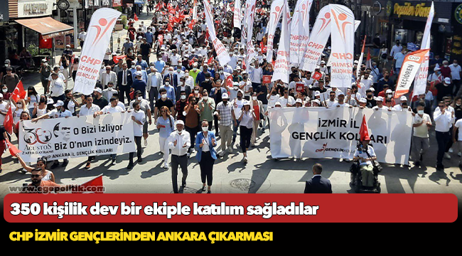 CHP İZMİR GENÇLERİNDEN ANKARA ÇIKARMASI