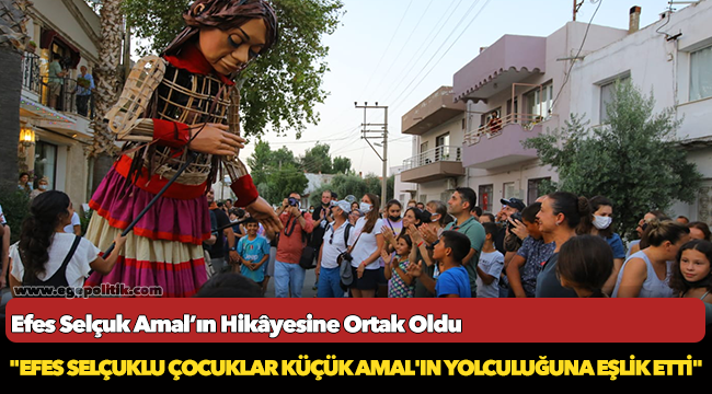 Efes Selçuk Amal’ın Hikâyesine Ortak Oldu