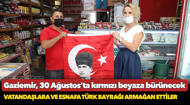 Gaziemir, 30 Ağustos’ta kırmızı beyaza bürünecek