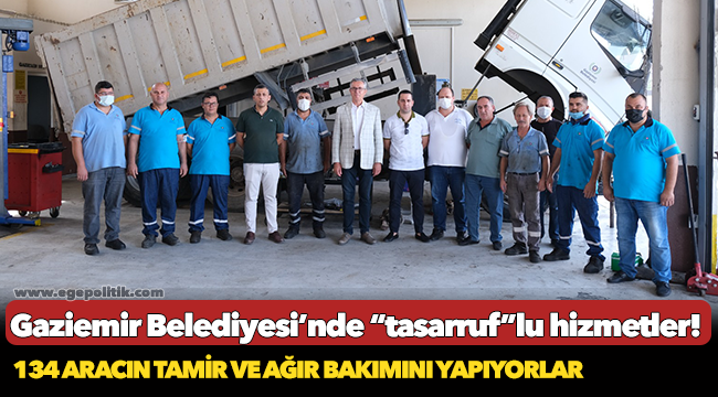 Gaziemir Belediyesi’nde “tasarruf”lu hizmetler!
