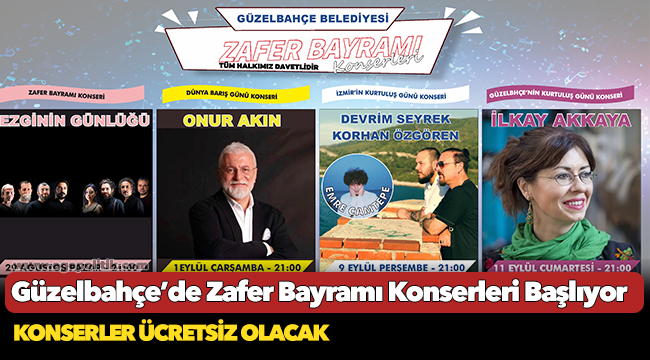 Güzelbahçe’de Zafer Bayramı Konserleri Başlıyor