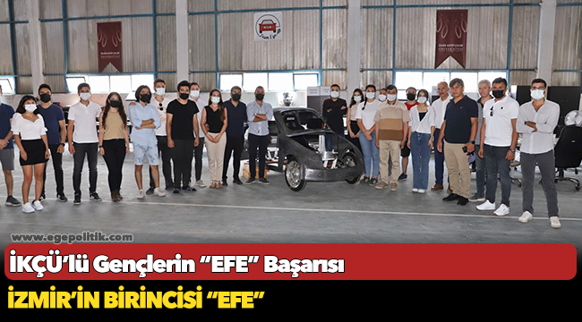 İKÇÜ’lü Gençlerin “EFE” Başarısı