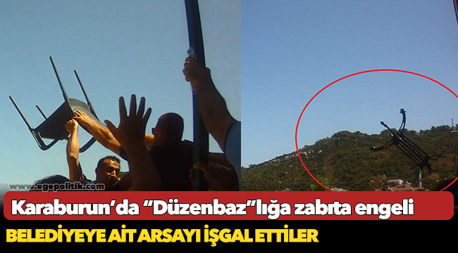 Karaburun’da “Düzenbaz”lığa zabıta engeli