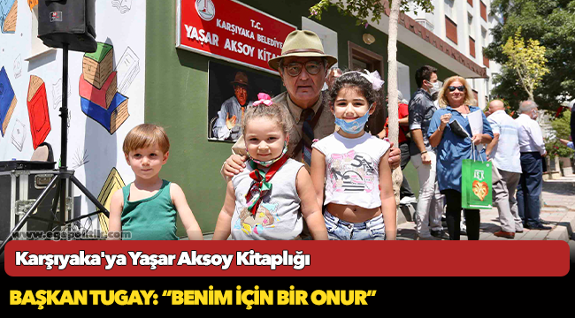 Karşıyaka'ya Yaşar Aksoy Kitaplığı