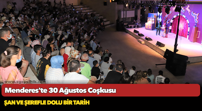 Menderes'te 30 Ağustos Coşkusu