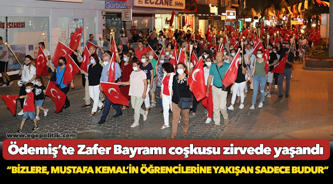 Ödemiş’te Zafer Bayramı coşkusu zirvede yaşandı