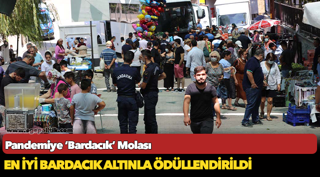 Pandemiye ‘Bardacık’ Molası