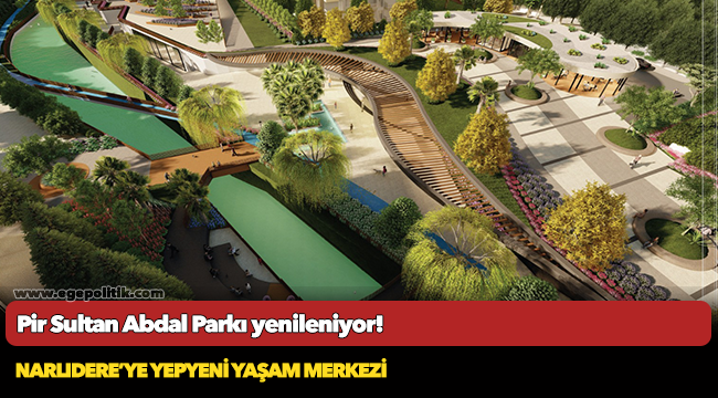 Pir Sultan Abdal Parkı yenileniyor!