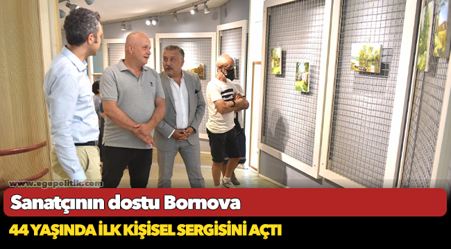 Sanatçının dostu Bornova