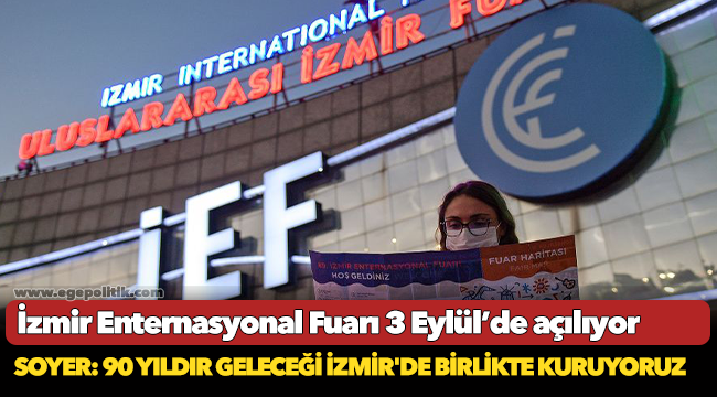 Soyer: 90 yıldır geleceği İzmir'de birlikte kuruyoruz