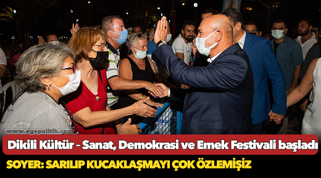 Soyer: Sarılıp kucaklaşmayı çok özlemişiz