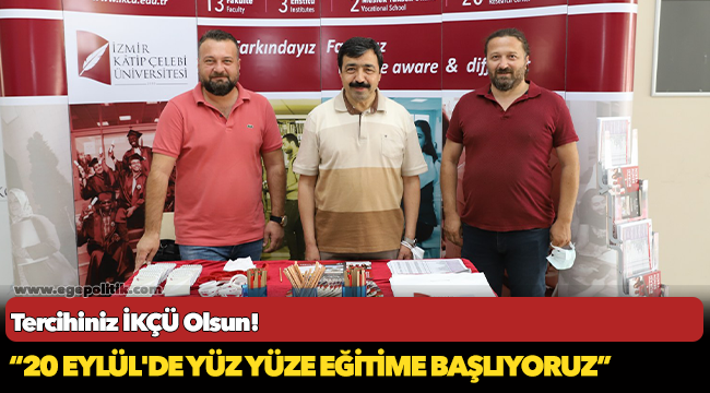 Tercihiniz İKÇÜ Olsun!