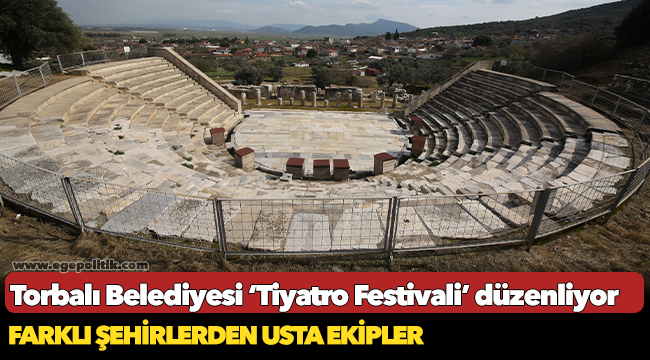 Torbalı Belediyesi ‘Tiyatro Festivali’ düzenliyor