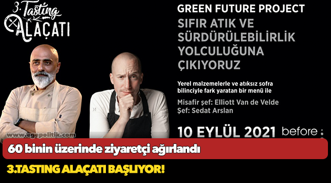 3.TASTING ALAÇATI BAŞLIYOR!