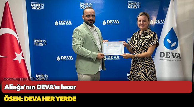 Aliağa’nın DEVA’sı hazır