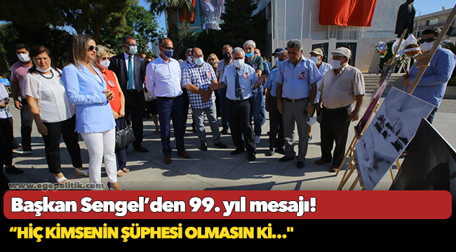 Başkan Sengel’den 99. yıl mesajı!