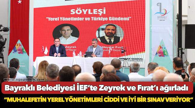 Bayraklı Belediyesi İEF’te Zeyrek ve Fırat’ı ağırladı