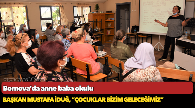 Bornova'da anne baba okulu!