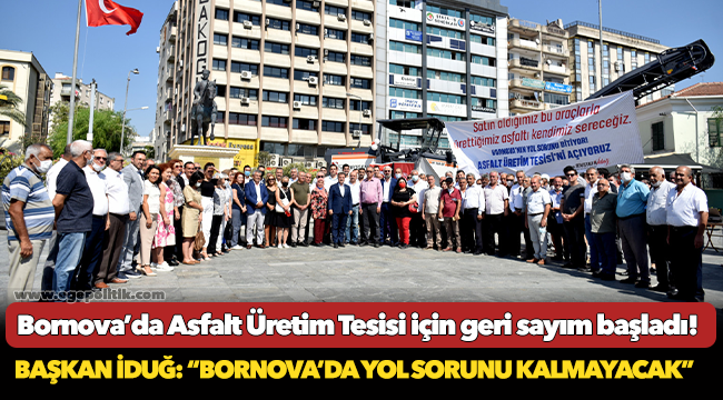Bornova’da Asfalt Üretim Tesisi için  geri sayım başladı