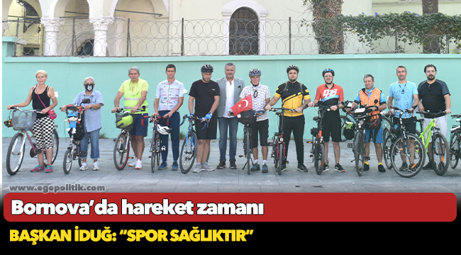 Bornova’da hareket zamanı