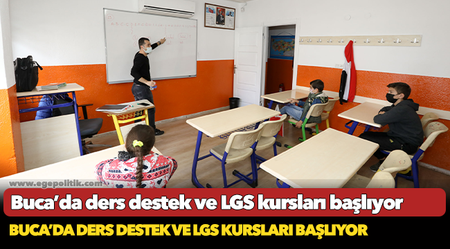 Buca’da ders destek ve LGS kursları başlıyor