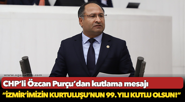 CHP'li Purçu'dan kutlama mesajı!