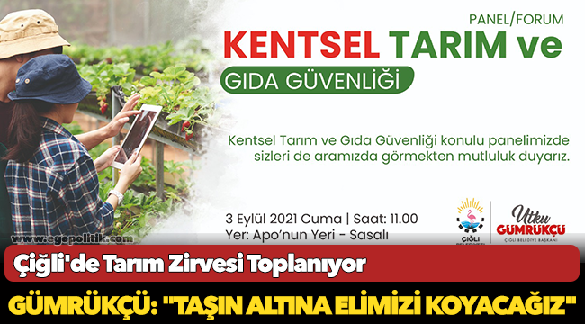 Çiğli'de Tarım Zirvesi Toplanıyor