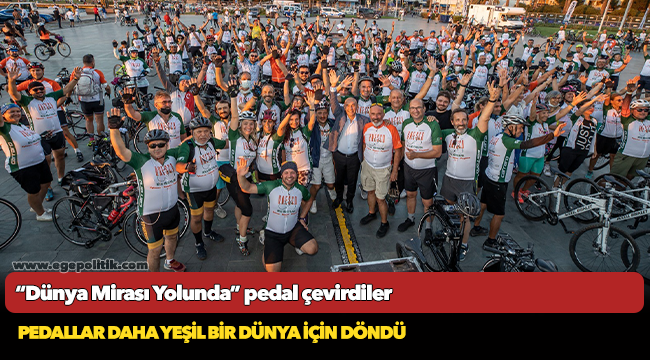 “Dünya Mirası Yolunda” pedal çevirdiler