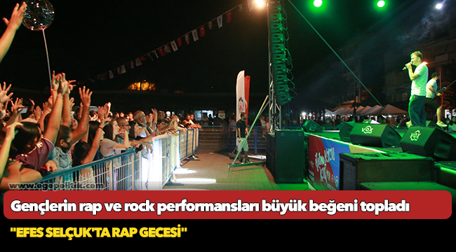 EFES SELÇUK’TA RAP GECESİ