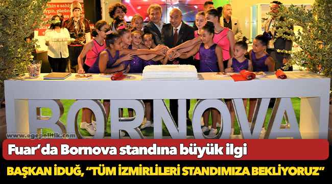 Fuar’da Bornova standına büyük ilgi