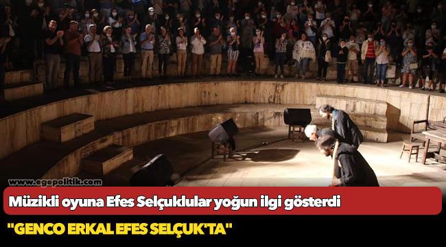 GENCO ERKAL EFES SELÇUK’TA