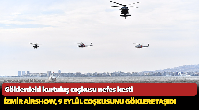 Göklerdeki kurtuluş coşkusu nefes kesti
