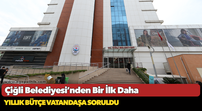Gümrükçü: “Çiğli’nin İlk Katılımcı Bütçesini Hazırlıyoruz”