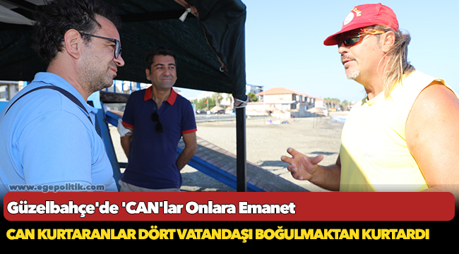 Güzelbahçe’de ‘CAN’lar Onlara Emanet