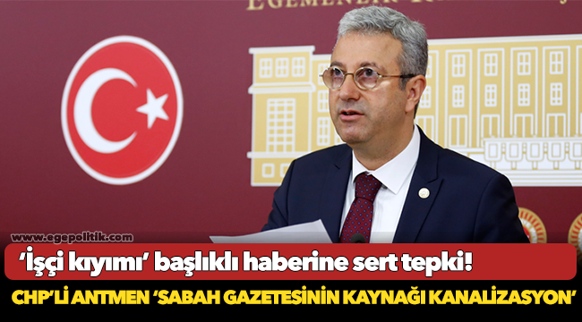 ‘İşçi kıyımı’ başlıklı haberine sert tepki!