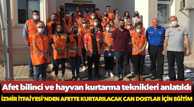 İzmir İtfaiyesi’nden afette kurtarılacak can dostlar için eğitim
