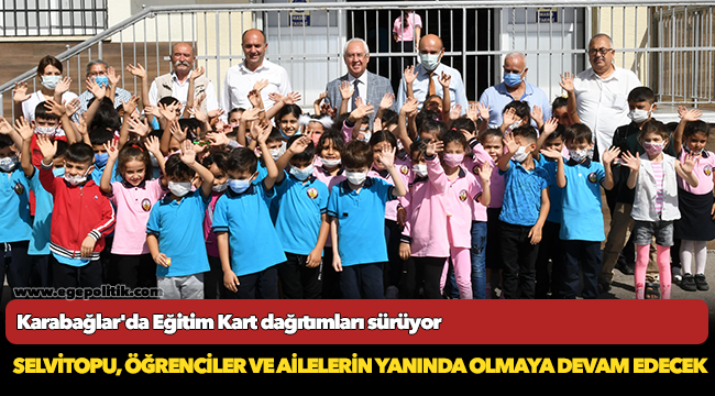 Karabağlar'da Eğitim Kart dağıtımları sürüyor