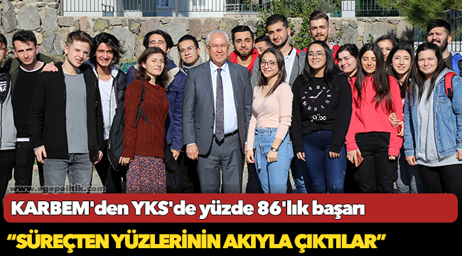 KARBEM'den YKS'de yüzde 86'lık başarı