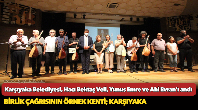 Karşıyaka Belediyesi, Hacı Bektaş Veli, Yunus Emre ve Ahi Evran’ı andı